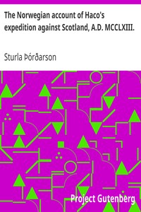 The Norwegian account of Haco's expedition against Scotland, A.D. MCCLXIII. by Sturla Þórðarson