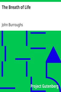 The Breath of Life by John Burroughs