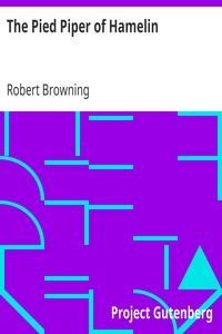 The Pied Piper of Hamelin by Robert Browning