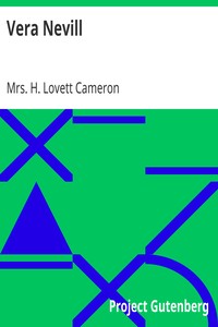 Vera Nevill
Or, Poor Wisdom's Chance by H. Lovett Cameron
