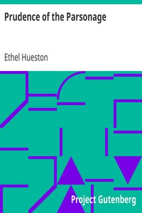 Prudence of the Parsonage by Ethel Hueston