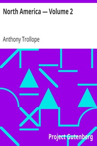 North America — Volume 2 by Anthony Trollope