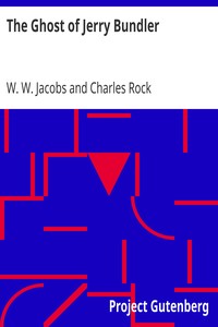 The Ghost of Jerry Bundler by W. W. (William Wymark) Jacobs