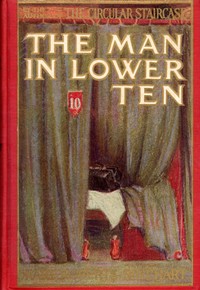 The Man in Lower Ten by Mary Roberts Rinehart