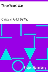 Three Years' War by Christiaan Rudolf De Wet