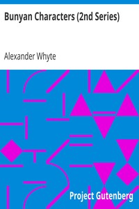 Bunyan Characters (2nd Series) by Alexander Whyte