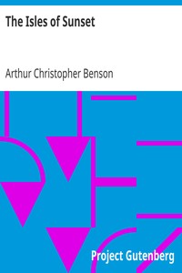 The Isles of Sunset by Arthur Christopher Benson