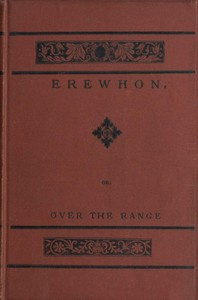 Erewhon; Or, Over the Range by Samuel Butler