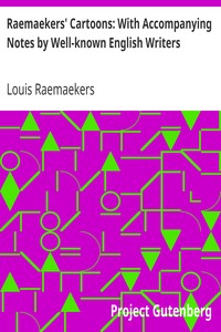 Raemaekers' Cartoons: With Accompanying Notes by Well-known English Writers by Louis Raemaekers