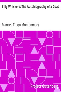 Billy Whiskers: The Autobiography of a Goat by Frances Trego Montgomery
