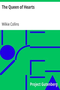 The Queen of Hearts by Wilkie Collins