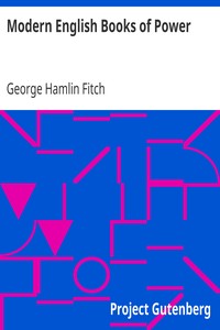 Modern English Books of Power by George Hamlin Fitch