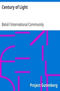 Century of Light by Bahá'í International Community