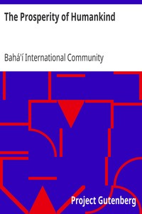 The Prosperity of Humankind by Bahá'í International Community