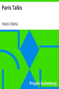 Paris Talks by ʻAbdu'l-Bahá