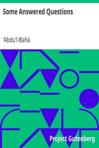 Some Answered Questions by ʻAbdu'l-Bahá