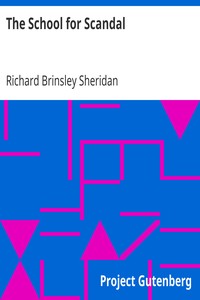The School for Scandal by Richard Brinsley Sheridan