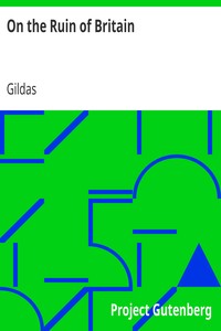 On the Ruin of Britain by Gildas