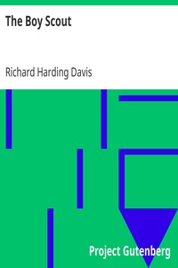 The Boy Scout by Richard Harding Davis