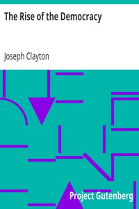The Rise of the Democracy by Joseph Clayton