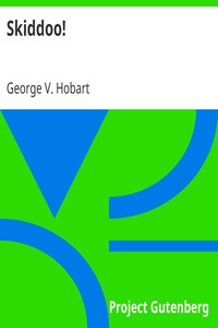 Skiddoo! by George V. (George Vere) Hobart