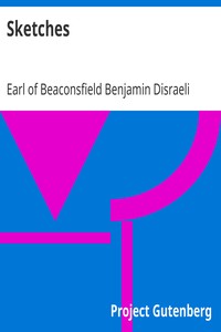 Sketches by Benjamin Disraeli