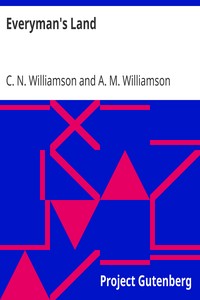 Everyman's Land by C. N. (Charles Norris) Williamson