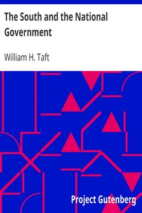 The South and the National Government by William H. (William Howard) Taft