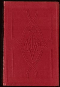 The Letters of Queen Victoria : A Selection from Her Majesty's Correspondence between the Years 1837 and 1861. Volume 1, 1837-1843 by Queen of Great Britain Victoria