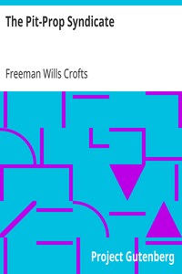 The Pit-Prop Syndicate by Freeman Wills Crofts
