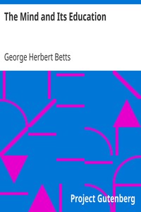 The Mind and Its Education by George Herbert Betts