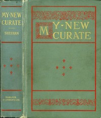 My New Curate by Patrick Augustine Sheehan