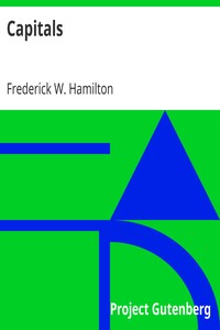 Capitals
A Primer of Information about Capitalization with some Practical Typographic Hints as to the Use of Capitals by Frederick W. (Frederick William) Hamilton