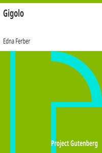 Gigolo by Edna Ferber