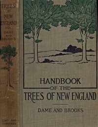 Handbook of the Trees of New England by Lorin Low Dame