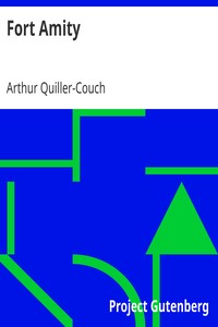 Fort Amity by Arthur Quiller-Couch