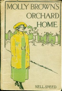 Molly Brown's Orchard Home by Nell Speed