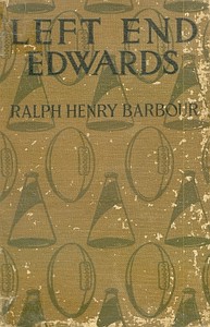 Left End Edwards by Ralph Henry Barbour