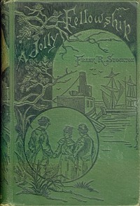 A Jolly Fellowship by Frank R. Stockton