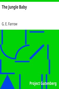 The Jungle Baby by G. E. (George Edward) Farrow
