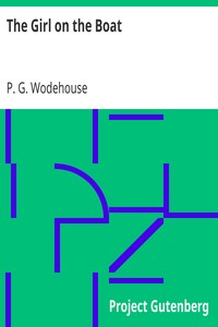 The Girl on the Boat by P. G. (Pelham Grenville) Wodehouse