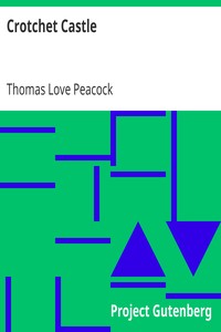 Crotchet Castle by Thomas Love Peacock