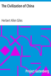 The Civilization of China by Herbert Allen Giles