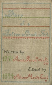 Diary of Anna Green Winslow, a Boston School Girl of 1771 by Anna Green Winslow