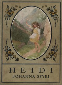 Heidi
(Gift Edition) by Johanna Spyri