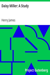 Daisy Miller: A Study by Henry James