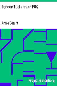 London Lectures of 1907 by Annie Besant