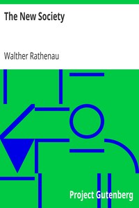 The New Society by Walther Rathenau