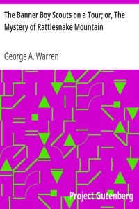 The Banner Boy Scouts on a Tour; or, The Mystery of Rattlesnake Mountain by George A. Warren
