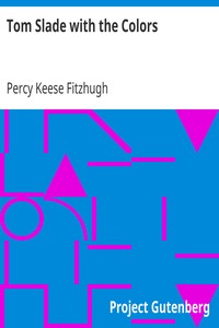 Tom Slade with the Colors by Percy Keese Fitzhugh